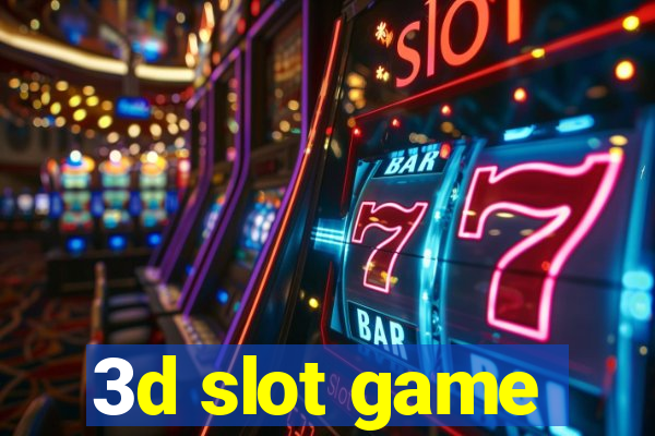 3d slot game