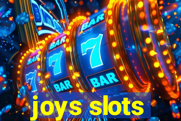 joys slots