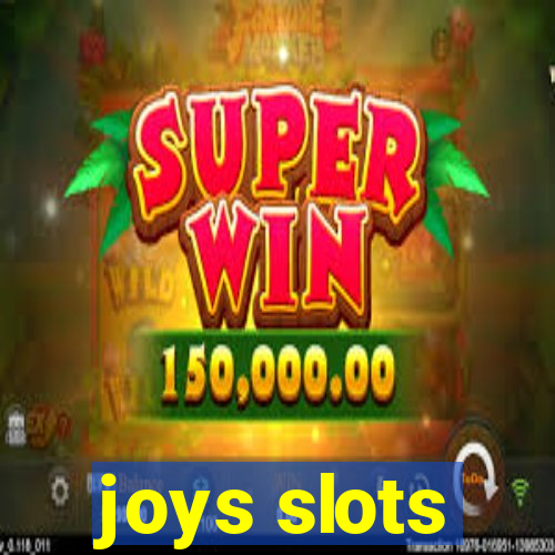 joys slots