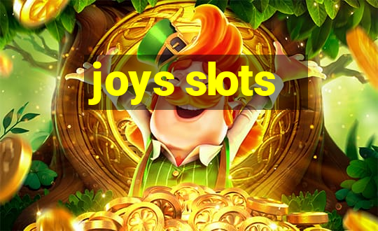 joys slots