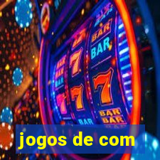 jogos de com