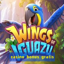 casino bonus gratis no cadastro