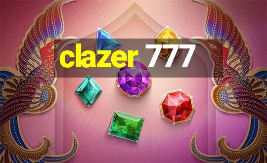 clazer 777