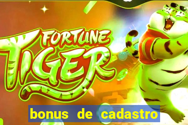 bonus de cadastro sem deposito cassino