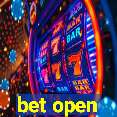 bet open