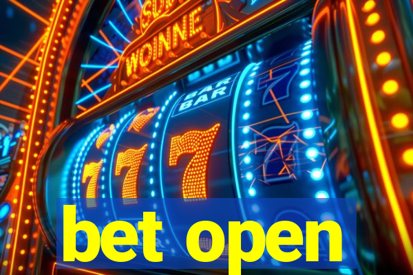 bet open