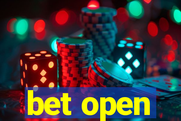 bet open