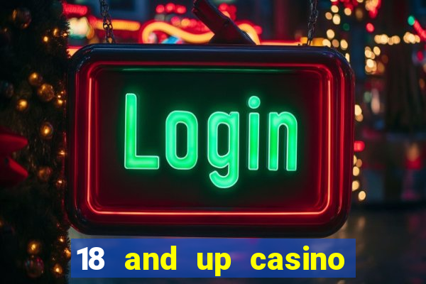 18 and up casino san diego