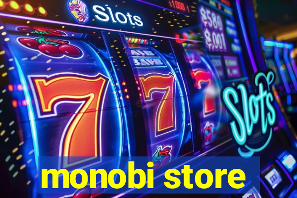 monobi store