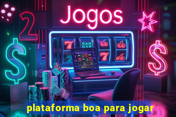 plataforma boa para jogar