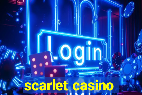 scarlet casino