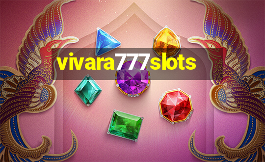 vivara777slots