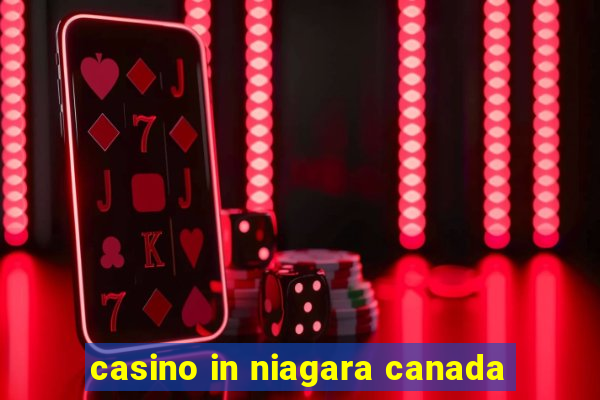 casino in niagara canada