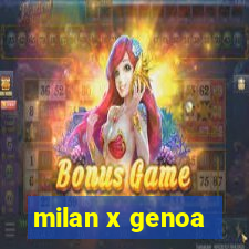 milan x genoa