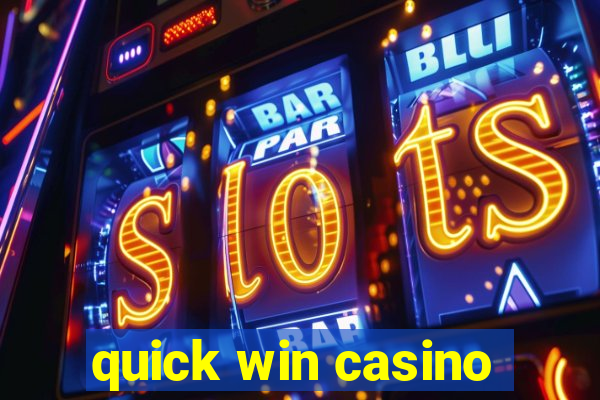 quick win casino