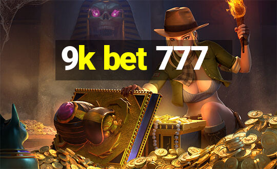 9k bet 777