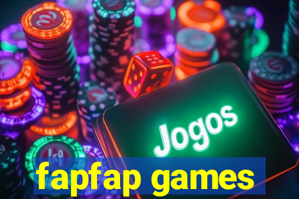 fapfap games