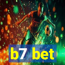 b7 bet