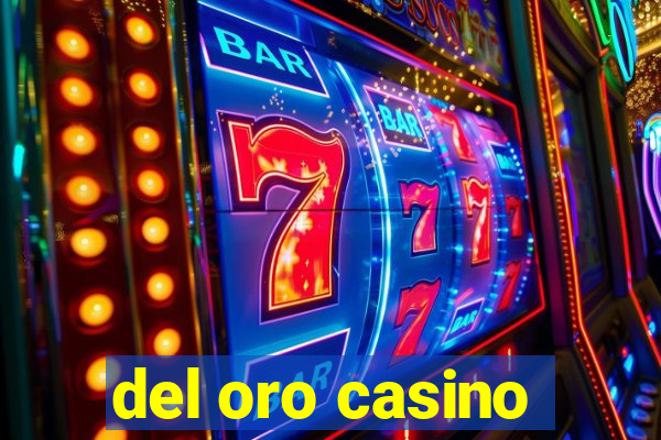 del oro casino