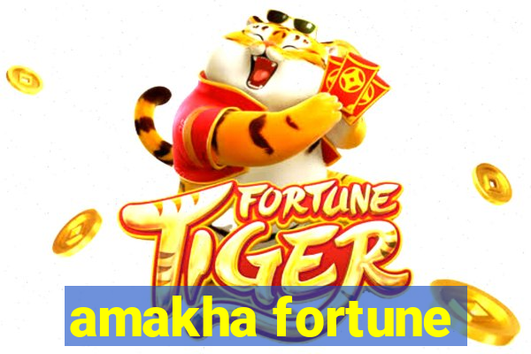 amakha fortune