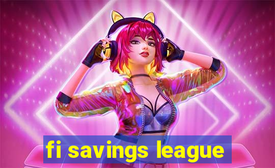 fi savings league