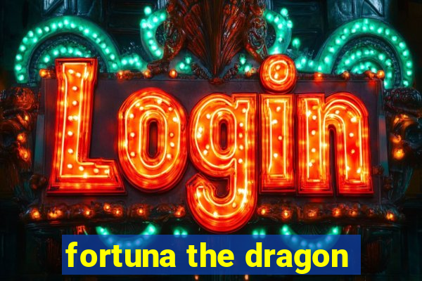 fortuna the dragon