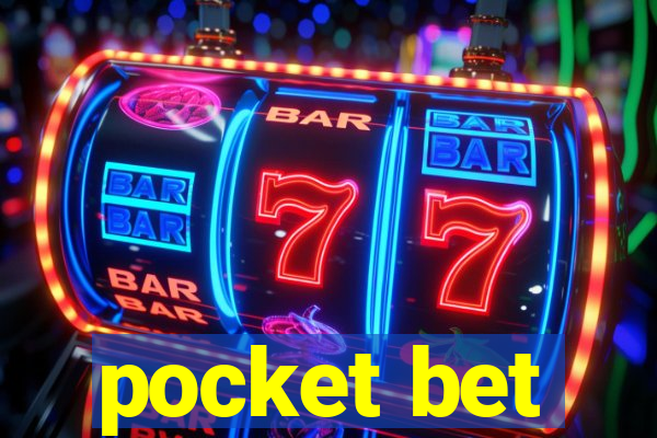 pocket bet