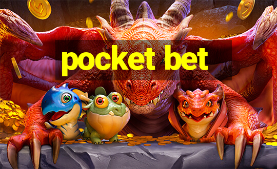 pocket bet