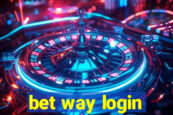 bet way login