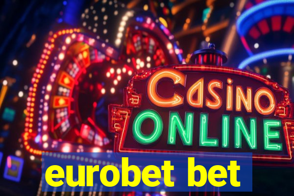 eurobet bet