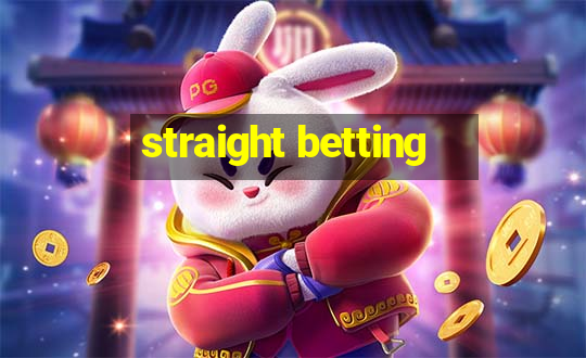 straight betting