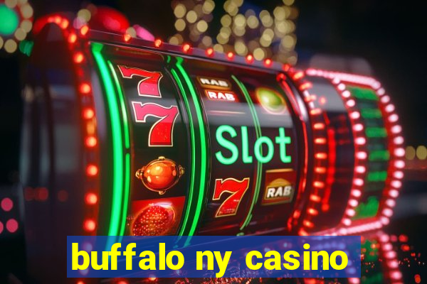 buffalo ny casino