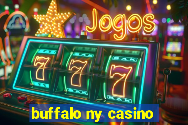 buffalo ny casino