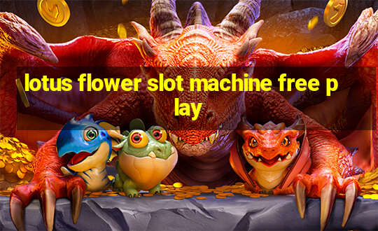 lotus flower slot machine free play