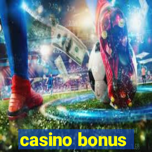 casino bonus