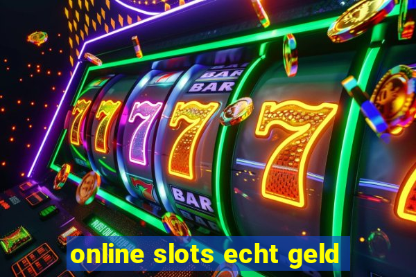 online slots echt geld