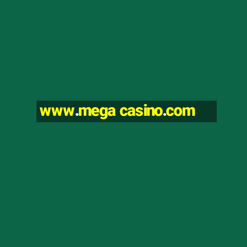 www.mega casino.com