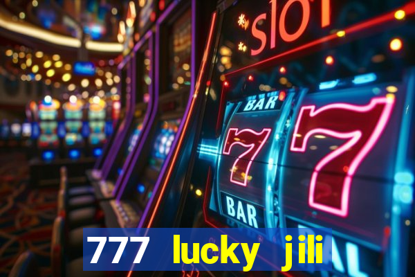 777 lucky jili slot casino