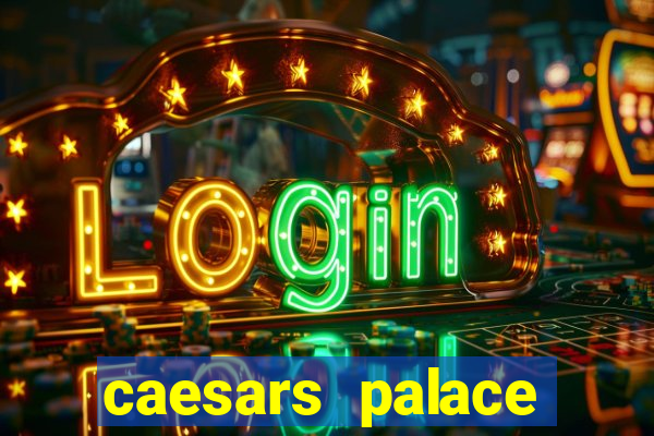 caesars palace online casino