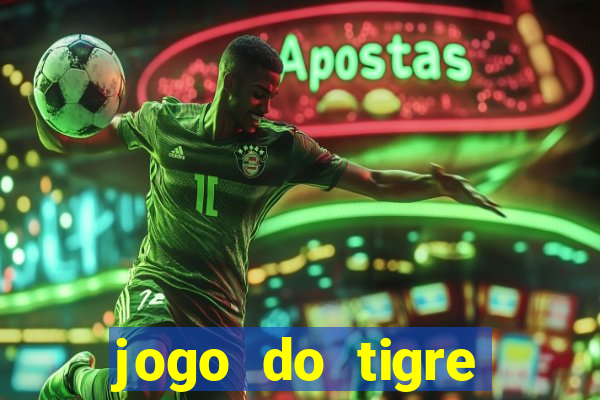 jogo do tigre grátis sem depósito