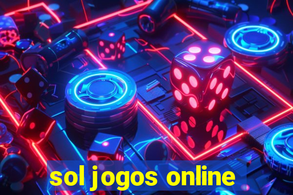 sol jogos online