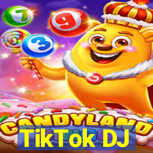 TikTok DJ