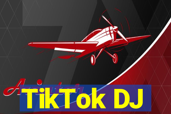 TikTok DJ