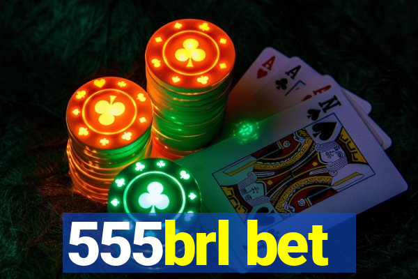 555brl bet