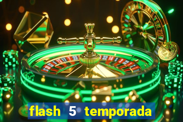 flash 5 temporada ep 9 continua em arrow