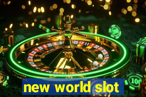 new world slot