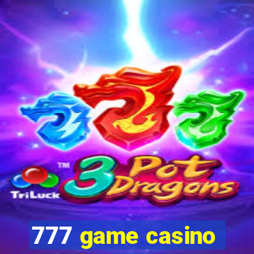 777 game casino