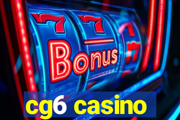 cg6 casino