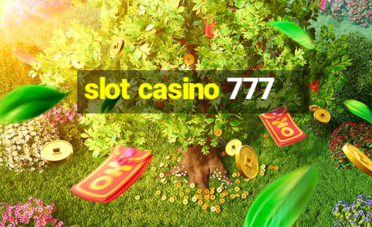 slot casino 777