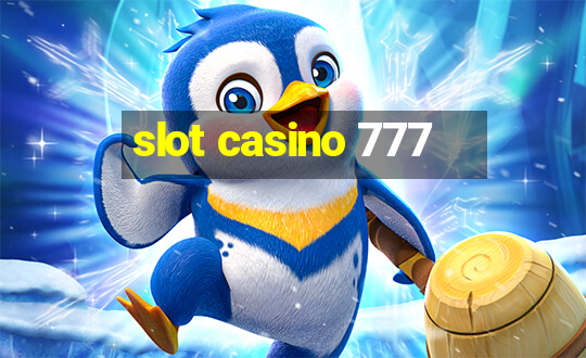 slot casino 777